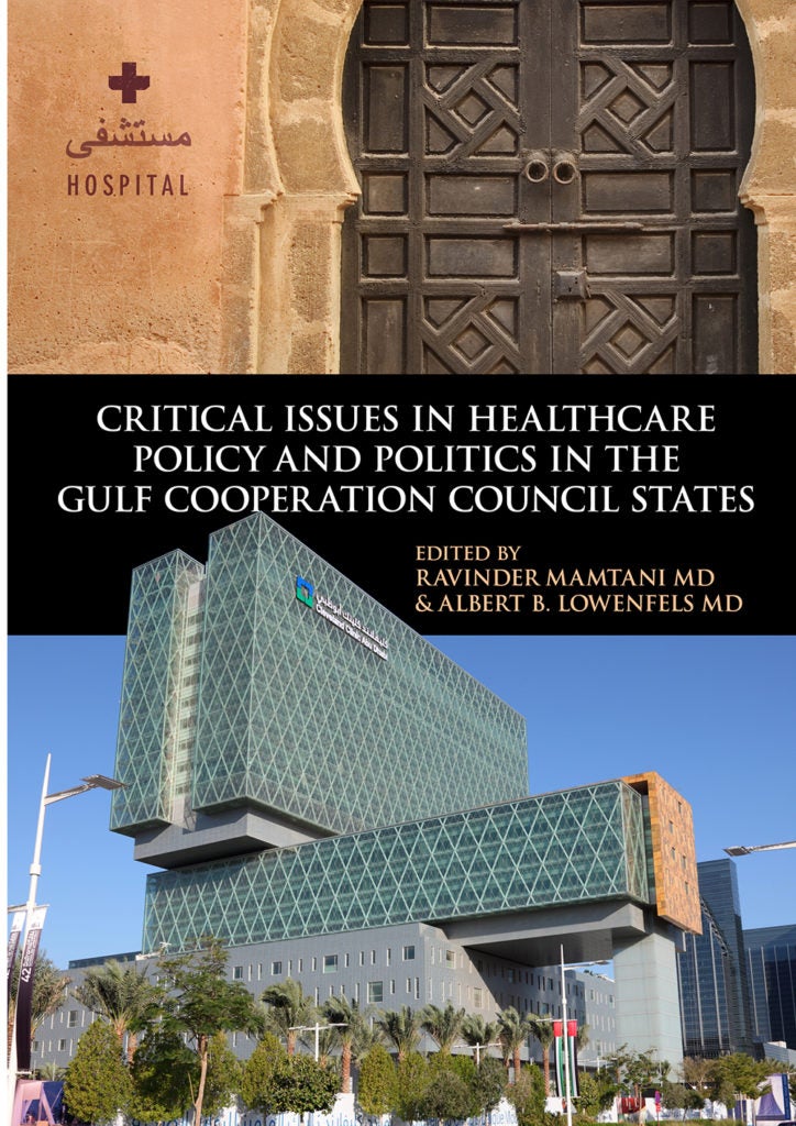 Critical Issues in Healthcare Policy and Politics in the Gulf Cooperation Council States