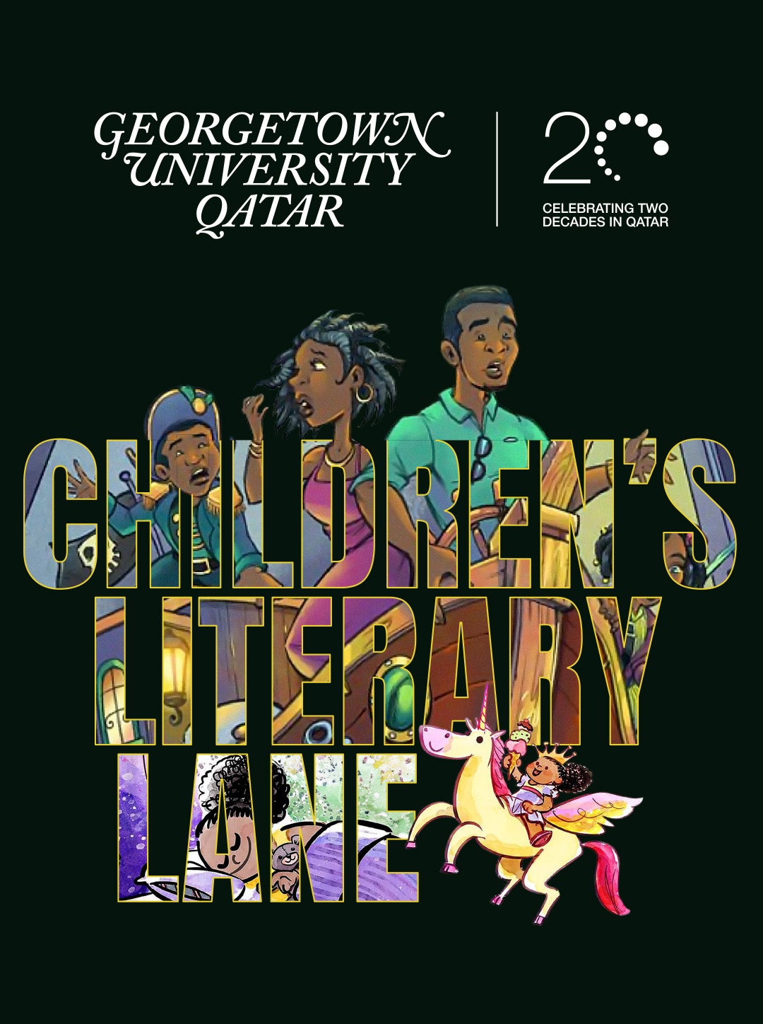 Event poster with Georgetown University Qatar and Children’s Literary Lane in large letters. The letters are filled with illustrated children reading and riding a unicorn. Also marked: Celebrating Two Decades in Qatar.