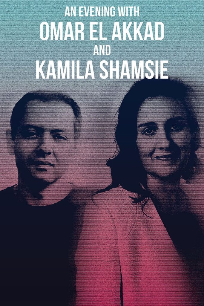 Poster with the text An Evening with Omar El Akkad and Kamila Shamsie above portraits of a man and a woman, both with neutral expressions, against a blue and pink gradient background.