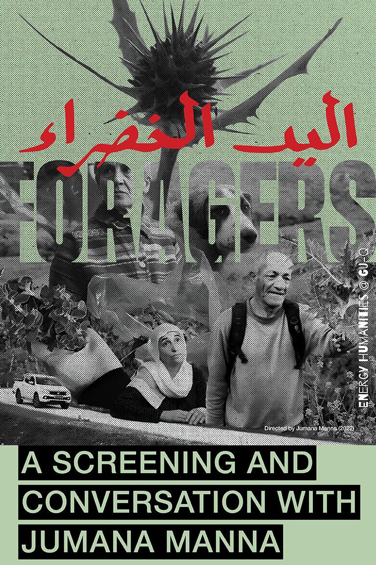 A poster for Foragers shows people gathering plants, with bold Arabic and English text. It advertises a screening and conversation with Jumana Manna. The background features a large plant and earthy green tones.