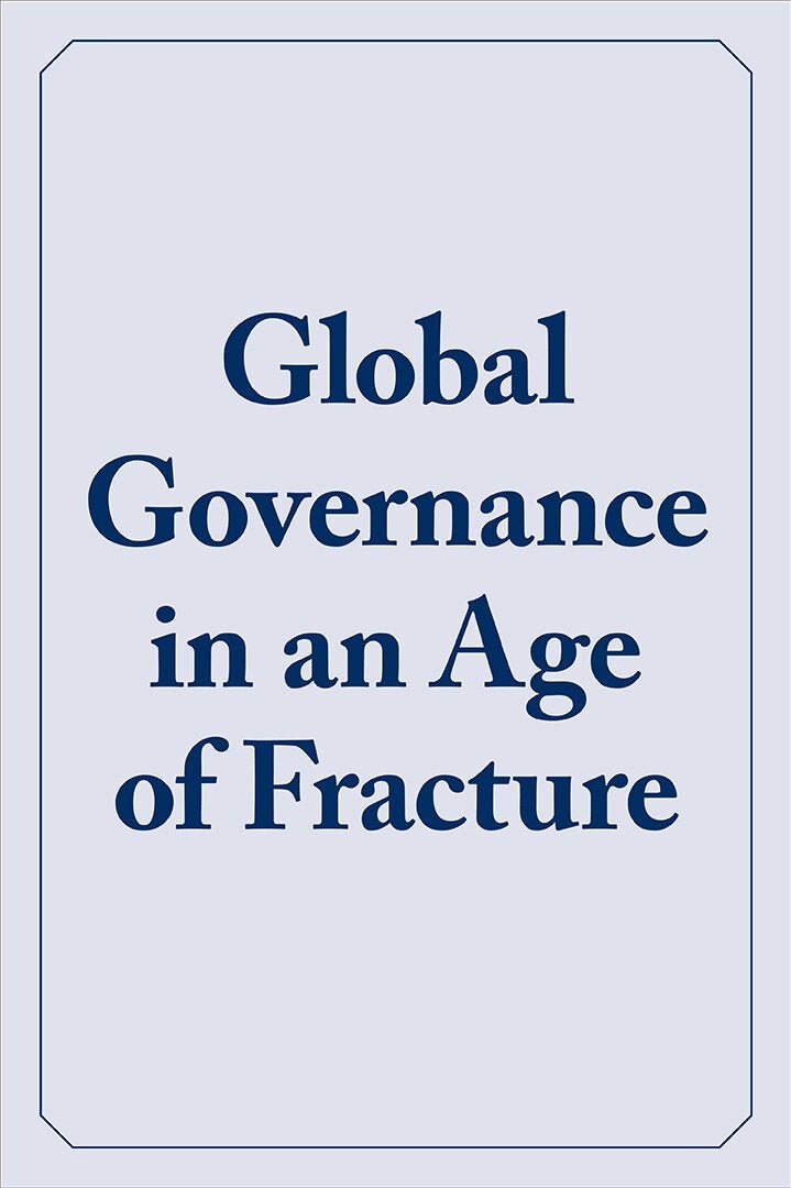 "Global Governance in an Age of Fracture" text on light blue background