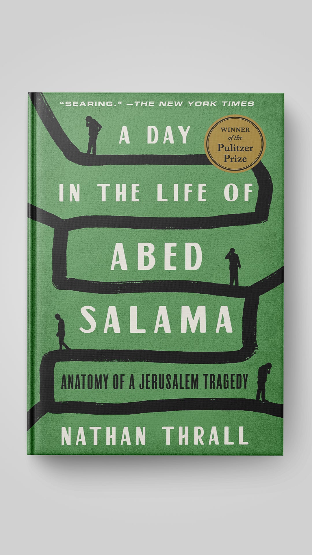Book cover for A Day in the Life of Abed Salama: Anatomy of a Jerusalem Tragedy by Nathan Thrall, featuring a green background with black lines and small silhouettes of people, and a Pulitzer Prize winner sticker.