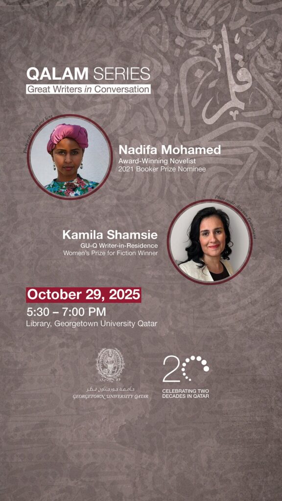 Event poster for Qalam Series: Great Writers in Conversation featuring portraits of Nadifa Mohamed and Kamila Shamsie, with event details for October 29, 2025 at Georgetown University Qatar Library.