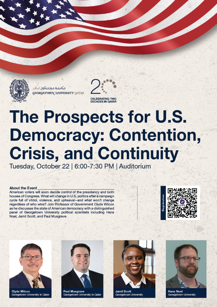 Event poster featuring a U.S. flag, Georgetown University Qatar logos, event title “The Prospects for U.S. Democracy: Contention, Crisis, and Continuity,” details, and photos of four speakers with names and affiliations at the bottom.