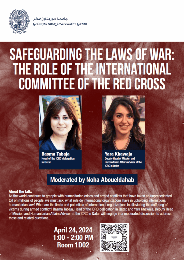 Event poster with photos of two women, Basma Tabaja and Yara Khawaja, for a talk titled Safeguarding the Laws of War: The Role of the International Committee of the Red Cross at Georgetown University Qatar, April 24, 1–2 PM.